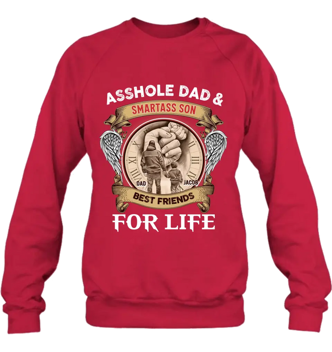 Personalized Dad Shirt/Hoodie - Father's Day Gift Idea - Asshole Dad & Smartass Son Best Friends For Life