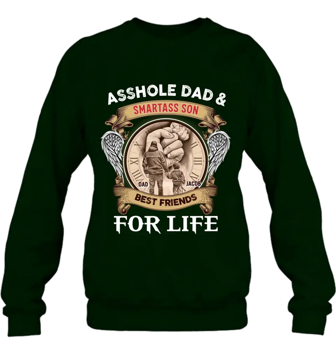 Personalized Dad Shirt/Hoodie - Father's Day Gift Idea - Asshole Dad & Smartass Son Best Friends For Life