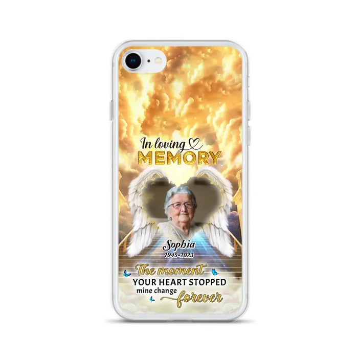 Personalized Photo Memorial Phone Case - Memorial Gift For Loss Of Family Member - The Moment Your Heart Stopped Mine Changed Forever - iPhone/Samsung