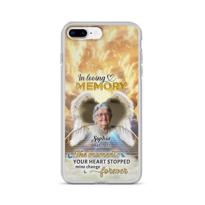 Personalized Photo Memorial Phone Case - Memorial Gift For Loss Of Family Member - The Moment Your Heart Stopped Mine Changed Forever - iPhone/Samsung