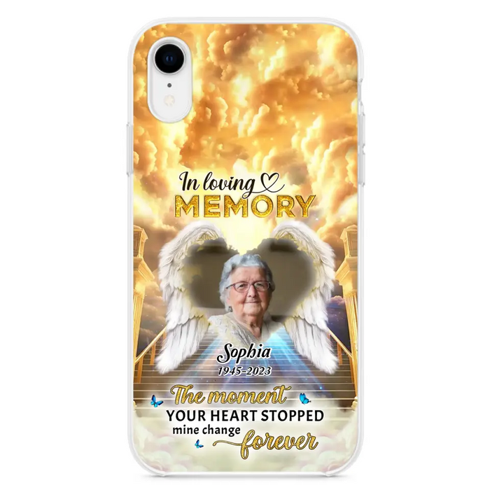 Personalized Photo Memorial Phone Case - Memorial Gift For Loss Of Family Member - The Moment Your Heart Stopped Mine Changed Forever - iPhone/Samsung