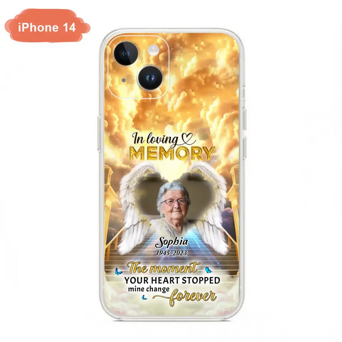 Personalized Photo Memorial Phone Case - Memorial Gift For Loss Of Family Member - The Moment Your Heart Stopped Mine Changed Forever - iPhone/Samsung