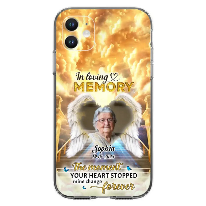 Personalized Photo Memorial Phone Case - Memorial Gift For Loss Of Family Member - The Moment Your Heart Stopped Mine Changed Forever - iPhone/Samsung