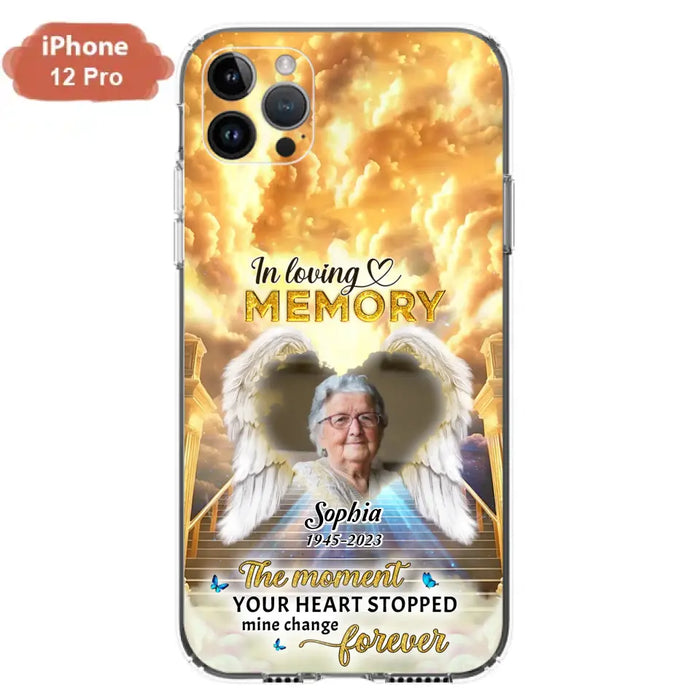 Personalized Photo Memorial Phone Case - Memorial Gift For Loss Of Family Member - The Moment Your Heart Stopped Mine Changed Forever - iPhone/Samsung