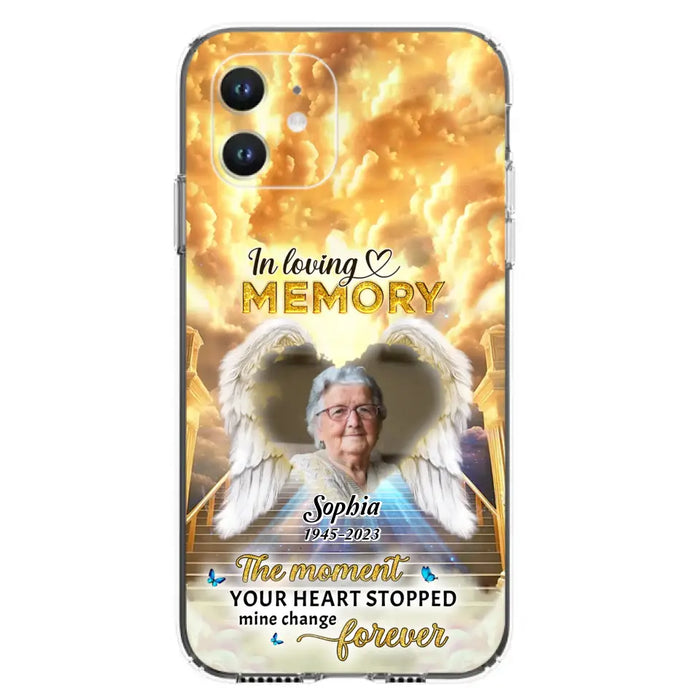 Personalized Photo Memorial Phone Case - Memorial Gift For Loss Of Family Member - The Moment Your Heart Stopped Mine Changed Forever - iPhone/Samsung