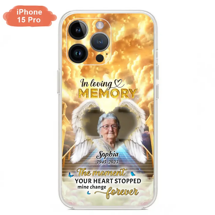 Personalized Photo Memorial Phone Case - Memorial Gift For Loss Of Family Member - The Moment Your Heart Stopped Mine Changed Forever - iPhone/Samsung