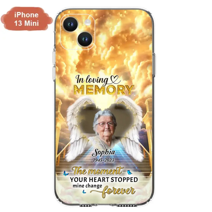 Personalized Photo Memorial Phone Case - Memorial Gift For Loss Of Family Member - The Moment Your Heart Stopped Mine Changed Forever - iPhone/Samsung