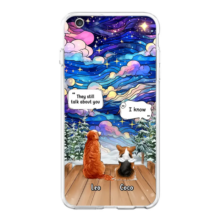 Personalized Dog Memorial Phone Case - Up to 4 Pets - Memorial Gift Idea For Dog/Cat/Rabbit Lovers - They Still Talk About You - Case For iPhone/Samsung