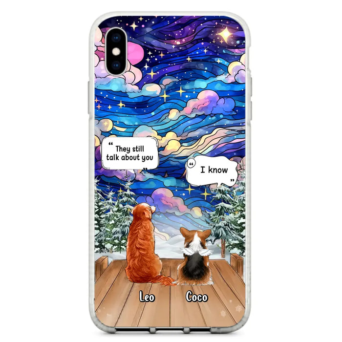 Personalized Dog Memorial Phone Case - Up to 4 Pets - Memorial Gift Idea For Dog/Cat/Rabbit Lovers - They Still Talk About You - Case For iPhone/Samsung