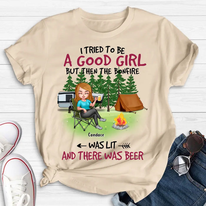 Personalized Camping Queen Shirt/Hoodie - Up to 7 Friends - Gift Idea for Camping Lovers/Friends - I Tried To Be A Good Girl But Then The Bonfire Was Lit And There Was Beer