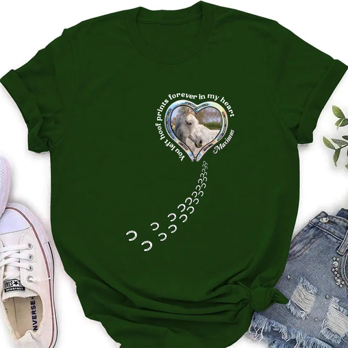 Personalized Horse Photo T-shirt/Hoodie - Gift Idea For Horse Lover/Mother's Day/Father's Day - You Left Hoof Prints Forever In My Heart