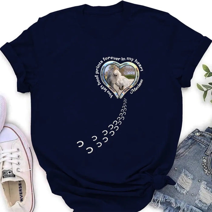 Personalized Horse Photo T-shirt/Hoodie - Gift Idea For Horse Lover/Mother's Day/Father's Day - You Left Hoof Prints Forever In My Heart