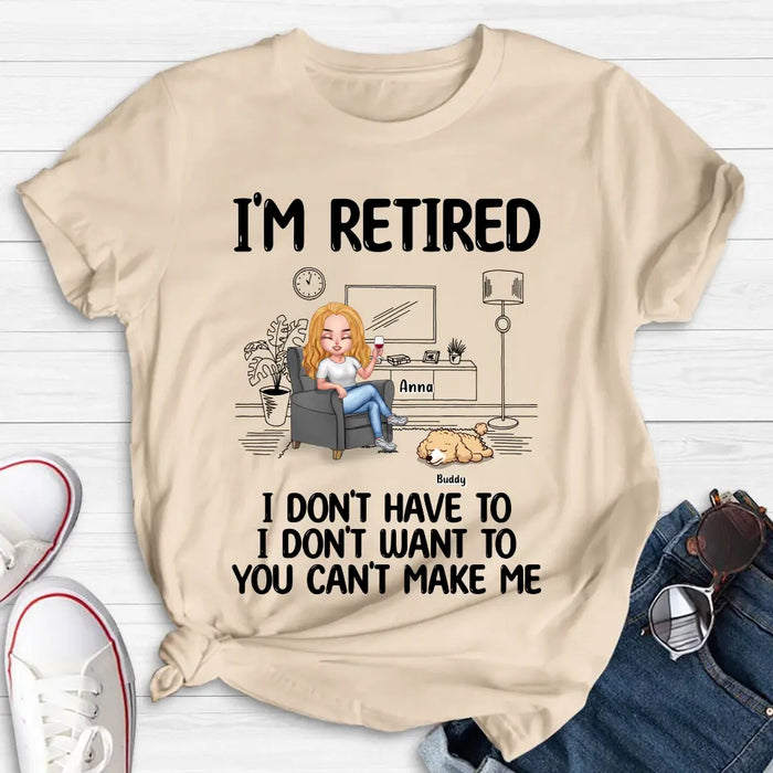 Personalized Pet Shirt/Hoodie - Up to 4 Dogs/Cats - Mother's Day/Father's Day Gift Idea for Dog/Cat Lovers - I'm Retired