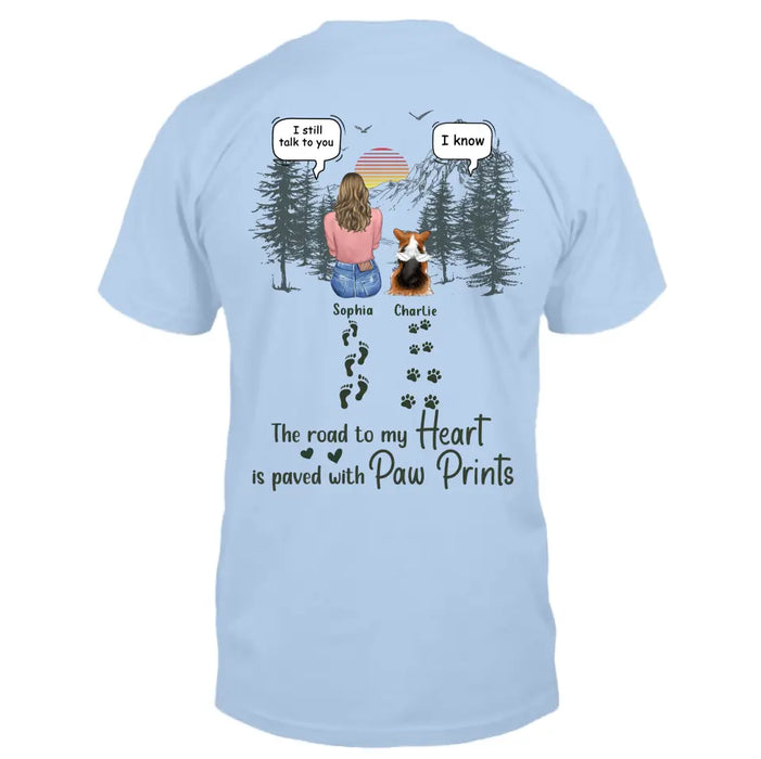 Personalized Memorial Pet T-Shirt/Hoodie - Up to 5 Pets - Memorial Gift Idea for Dog/Cat/Rabbit Owners  - The Road To My Heart Is Paved With Paw Prints