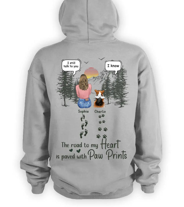 Personalized Memorial Pet T-Shirt/Hoodie - Up to 5 Pets - Memorial Gift Idea for Dog/Cat/Rabbit Owners  - The Road To My Heart Is Paved With Paw Prints