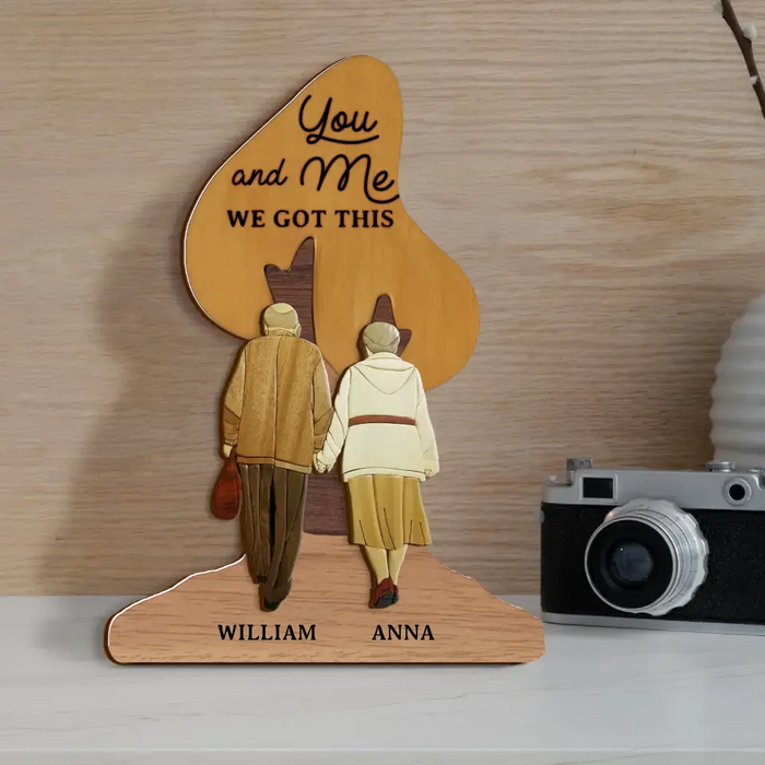 Personalized Old Couple 2 Layered Wooden Art - Gift Idea For Couple/Him/Her/Parents - Anniverary Gift Idea - You And Me We Got This