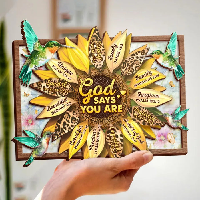 Personalized Sunflower 2 Layered Wooden Art - Gift Idea For Friends/Mother/Daughter/Teacher - God Says You Are