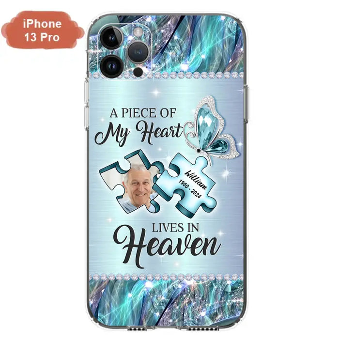 Personalized Memorial Photo Phone Case - Memorial Gift Idea for Father's Day - A Piece Of My Heart Lives In Heaven - Case for iPhone/Samsung