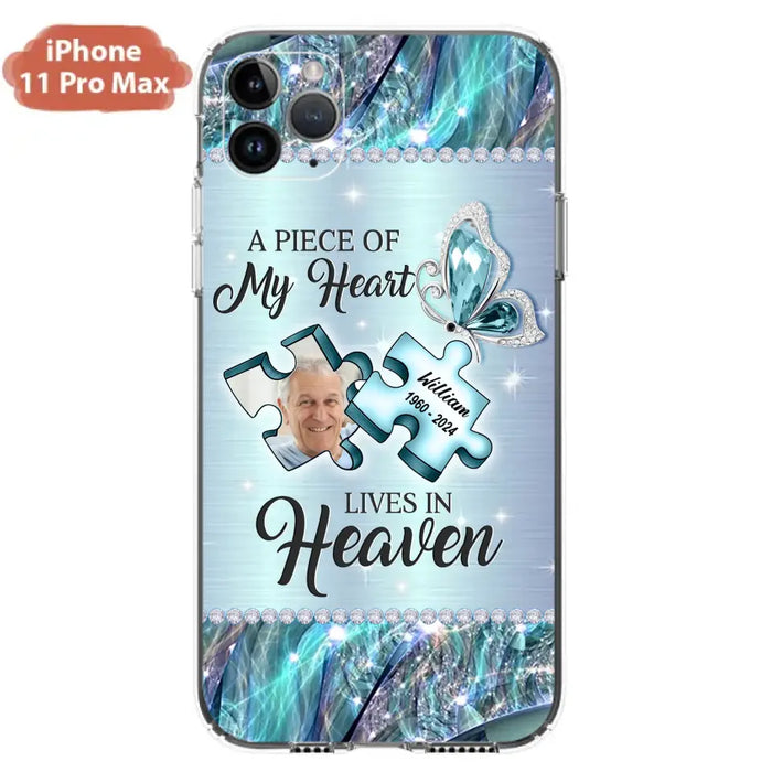 Personalized Memorial Photo Phone Case - Memorial Gift Idea for Father's Day - A Piece Of My Heart Lives In Heaven - Case for iPhone/Samsung