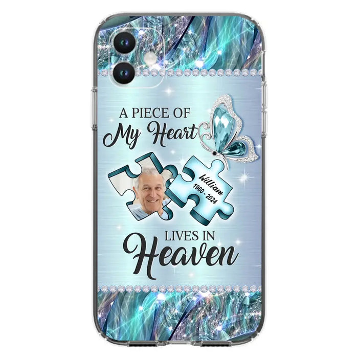 Personalized Memorial Photo Phone Case - Memorial Gift Idea for Father's Day - A Piece Of My Heart Lives In Heaven - Case for iPhone/Samsung