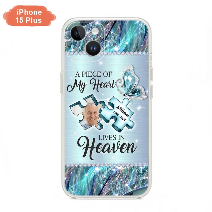 Personalized Memorial Photo Phone Case - Memorial Gift Idea for Father's Day - A Piece Of My Heart Lives In Heaven - Case for iPhone/Samsung