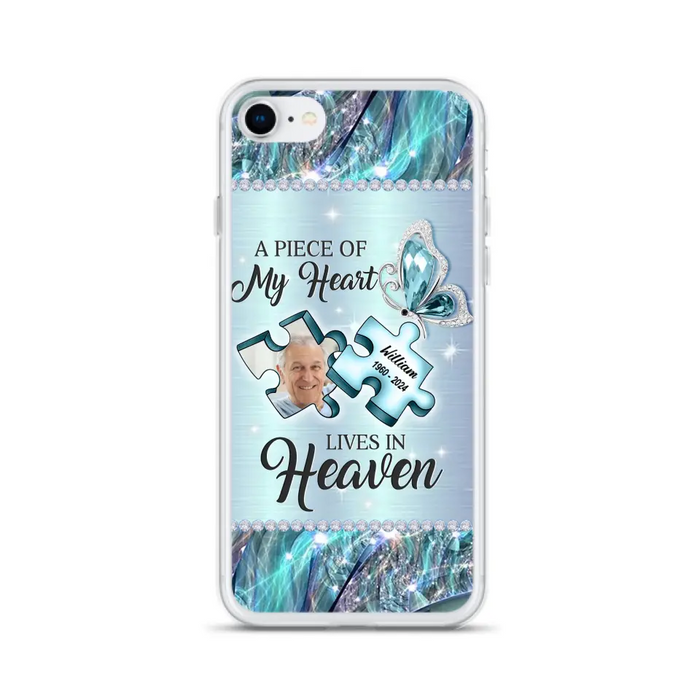 Personalized Memorial Photo Phone Case - Memorial Gift Idea for Father's Day - A Piece Of My Heart Lives In Heaven - Case for iPhone/Samsung