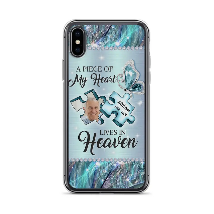 Personalized Memorial Photo Phone Case - Memorial Gift Idea for Father's Day - A Piece Of My Heart Lives In Heaven - Case for iPhone/Samsung