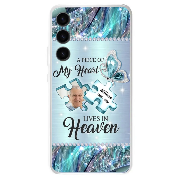 Personalized Memorial Photo Phone Case - Memorial Gift Idea for Father's Day - A Piece Of My Heart Lives In Heaven - Case for iPhone/Samsung