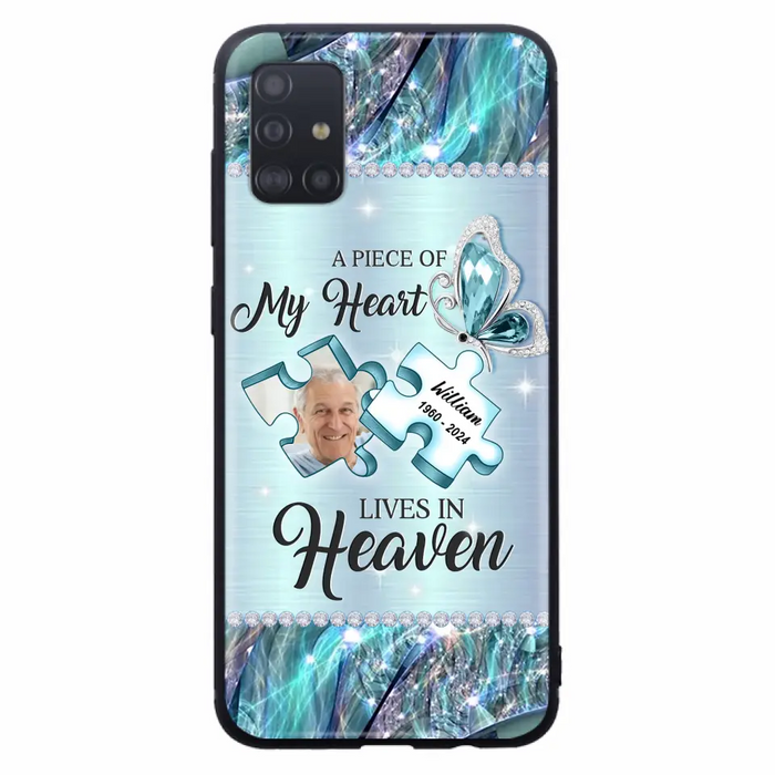Personalized Memorial Photo Phone Case - Memorial Gift Idea for Father's Day - A Piece Of My Heart Lives In Heaven - Case for iPhone/Samsung