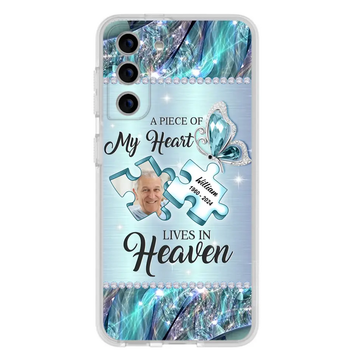 Personalized Memorial Photo Phone Case - Memorial Gift Idea for Father's Day - A Piece Of My Heart Lives In Heaven - Case for iPhone/Samsung