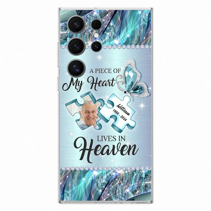 Personalized Memorial Photo Phone Case - Memorial Gift Idea for Father's Day - A Piece Of My Heart Lives In Heaven - Case for iPhone/Samsung