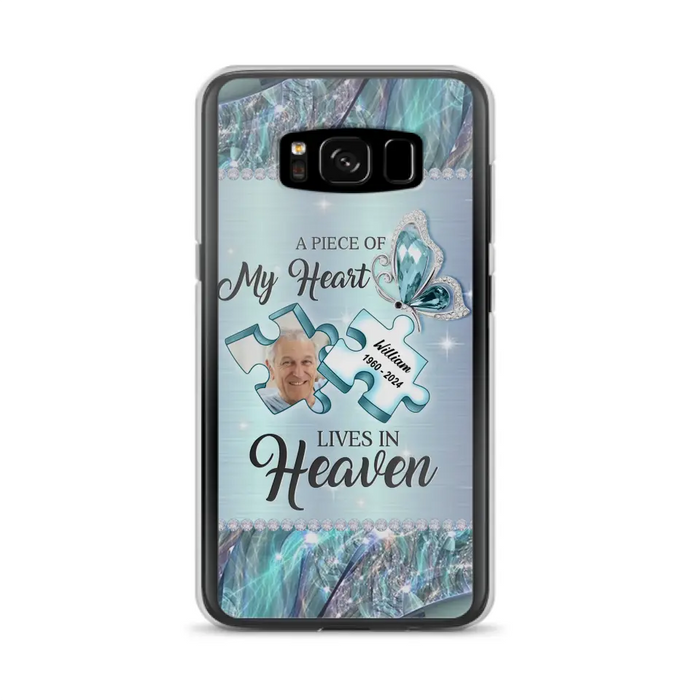 Personalized Memorial Photo Phone Case - Memorial Gift Idea for Father's Day - A Piece Of My Heart Lives In Heaven - Case for iPhone/Samsung
