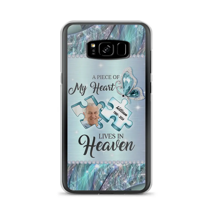 Personalized Memorial Photo Phone Case - Memorial Gift Idea for Father's Day - A Piece Of My Heart Lives In Heaven - Case for iPhone/Samsung