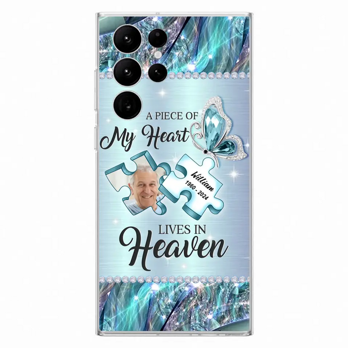Personalized Memorial Photo Phone Case - Memorial Gift Idea for Father's Day - A Piece Of My Heart Lives In Heaven - Case for iPhone/Samsung