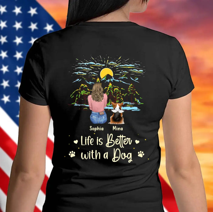 Personalized Pet Shirt/Hoodie - Up to 4 Dogs/Cats/Rabbits - Gift Idea For Pet Lover/Father's Day/Mother's Day - Life Is Better With Dogs