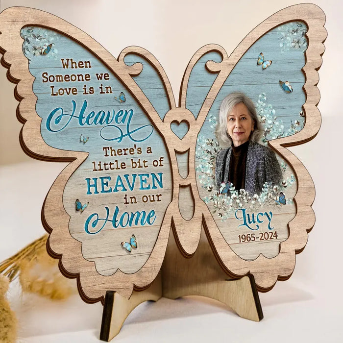 Personalized Memorial Butterfly 2 Layers Wooden Art - Upload Photo - Sympathy Gift For Loss Of Family Member - When Someone We Love Is In Heaven