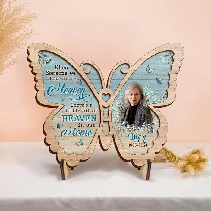 Personalized Memorial Butterfly 2 Layers Wooden Art - Upload Photo - Sympathy Gift For Loss Of Family Member - When Someone We Love Is In Heaven