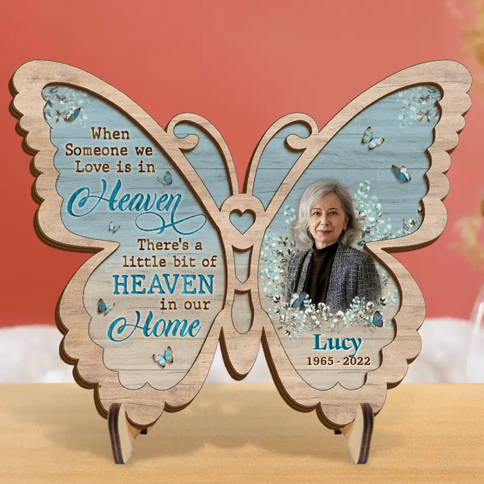 Personalized Memorial Butterfly 2 Layers Wooden Art - Upload Photo - Sympathy Gift For Loss Of Family Member - When Someone We Love Is In Heaven