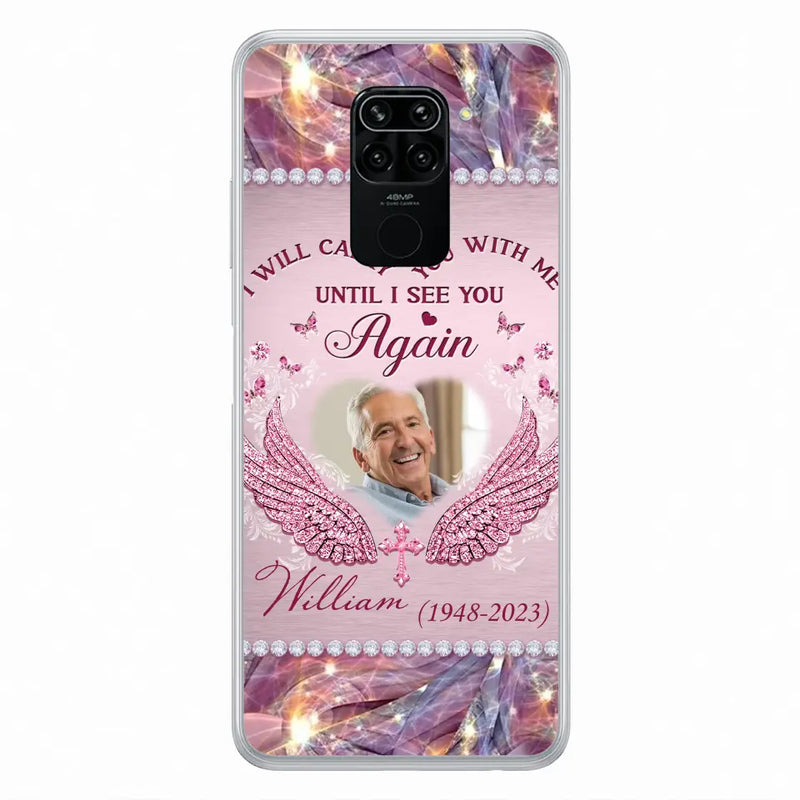 Custom Personalized Memorial Phone Case - Upload Photo - Memorial Gift Idea For Family Member - Until I See You Again - Case For Xiaomi/ Oppo/ Huawei