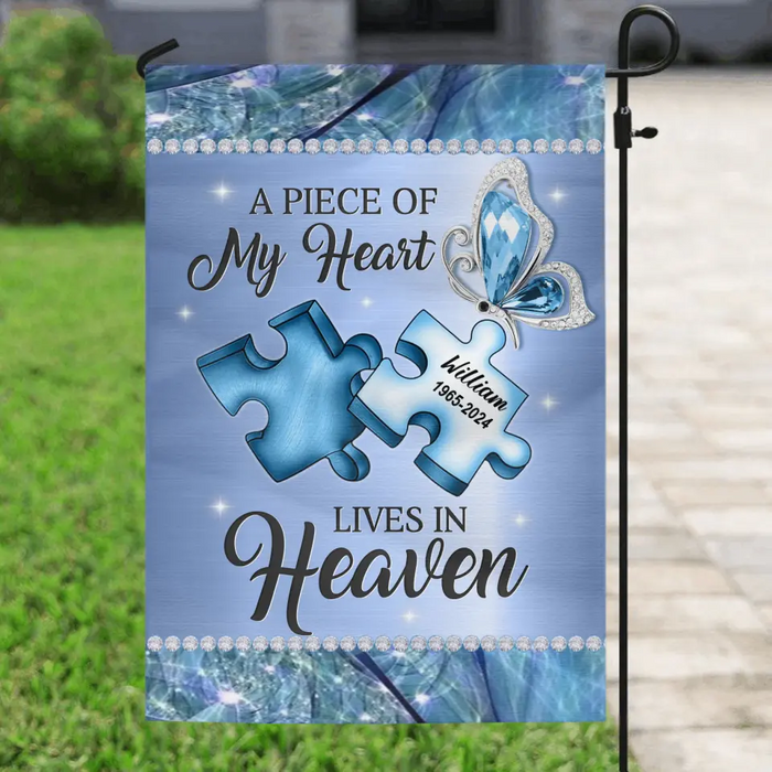 Personalized Memorial Garden Flag Sign - Memorial Gift Idea For Family Member - A Piece Of My Heart Lives In Heaven