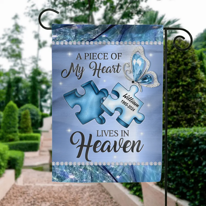 Personalized Memorial Garden Flag Sign - Memorial Gift Idea For Family Member - A Piece Of My Heart Lives In Heaven