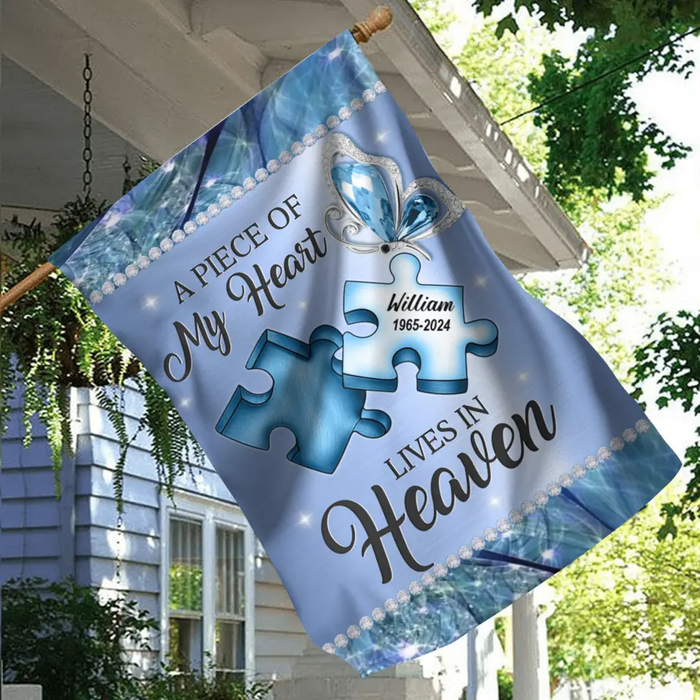 Personalized Memorial Garden Flag Sign - Memorial Gift Idea For Family Member - A Piece Of My Heart Lives In Heaven