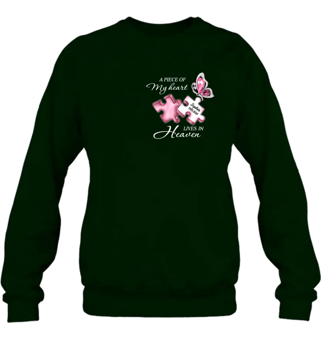 Personalized Memorial Shirt/Hoodie - Memorial Gift Idea For Family Member - A Piece Of My Heart Lives In Heaven
