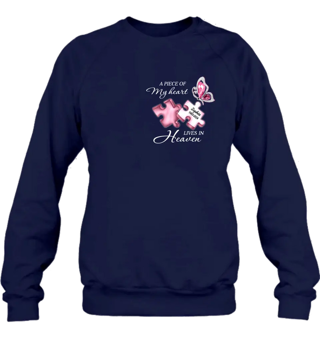 Personalized Memorial Shirt/Hoodie - Memorial Gift Idea For Family Member - A Piece Of My Heart Lives In Heaven