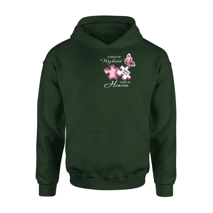 Personalized Memorial Shirt/Hoodie - Memorial Gift Idea For Family Member - A Piece Of My Heart Lives In Heaven