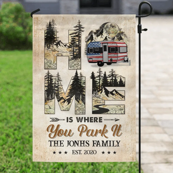 Personalized Camping Flag Sign - Gift Idea For Family/Camping Lover - Home Is Where You Park It