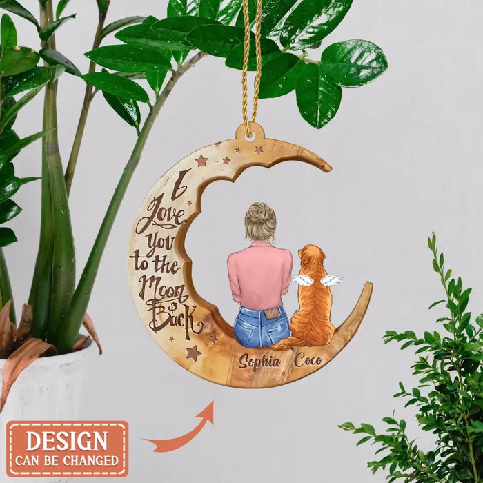 Personalized Memorial Pet Moon Wooden Ornament - Memorial Gift Idea for Cat/Dog Lover - I Love You To The Moon And Back