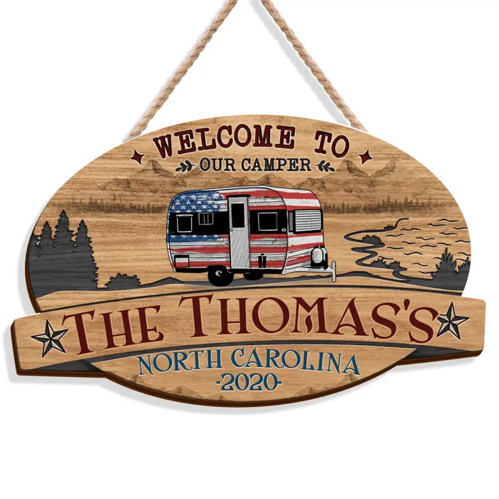 Personalized Camping Wooden Sign - 4th Of July Gift Idea For Camping Lover - Welcome To Our Camper