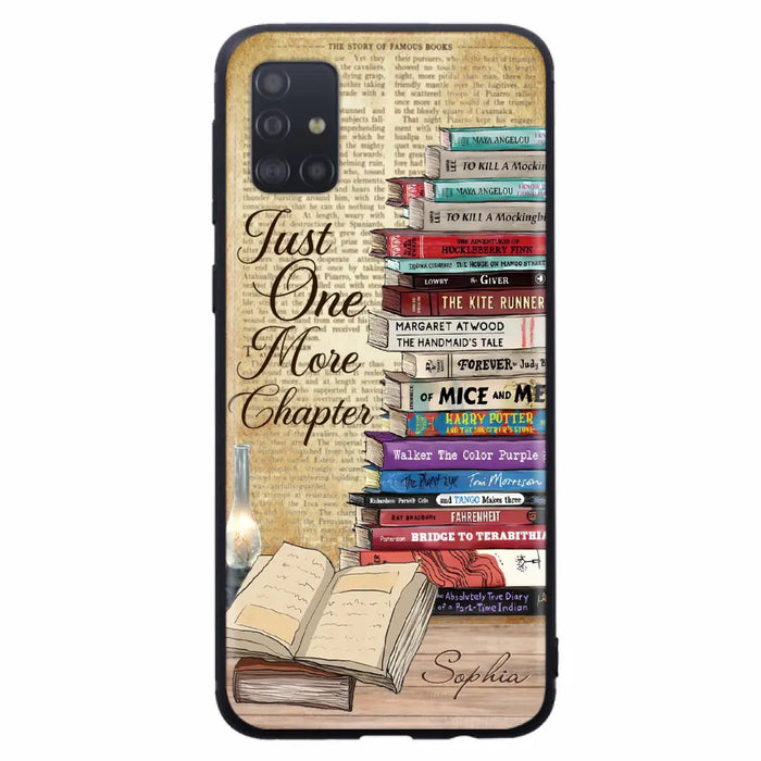 Custom Personalized Reading Book Phone Case - Gift Idea For Book Lovers - Just One More Chapter - Case For iPhone/ Samsung