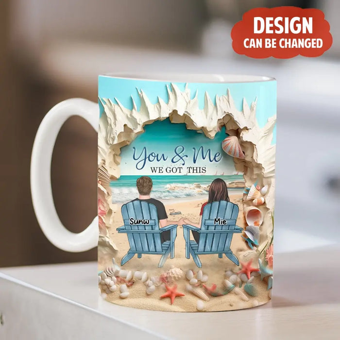 Personalized Couple Beach 3D Inflated Effect Coffee Mug - Gift Idea For Couple - You & Me We Got This